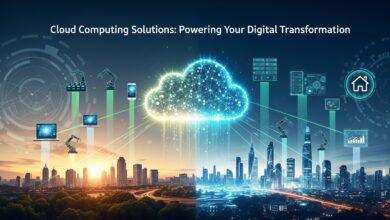 Cloud Computing Solutions: Powering Your Digital Transformation