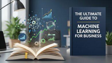 The Ultimate Guide to Machine Learning for Business blog feature image